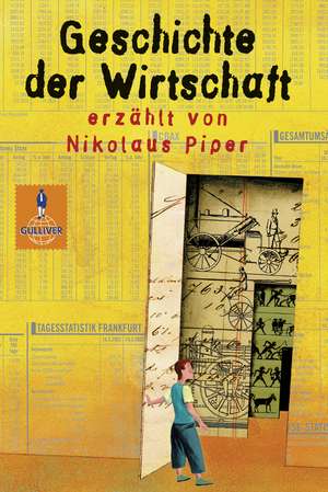 Geschichte der Wirtschaft de Nikolaus Piper