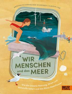 Wir Menschen und das Meer de Kristina Scharmacher-Schreiber