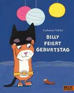 Billy feiert Geburtstag de Catharina Valckx