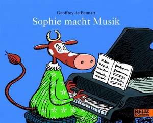 Pennart: Sofie macht Musik