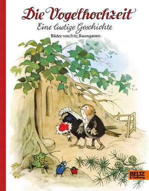 Die Vogelhochzeit de Fritz Baumgarten