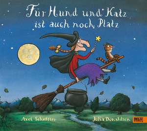 Für Hund und Katz ist auch noch Platz de Axel Scheffler