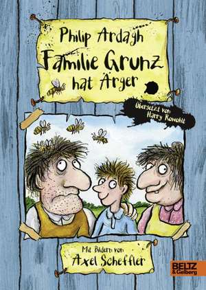 Familie Grunz 01 hat Ärger de Philip Ardagh