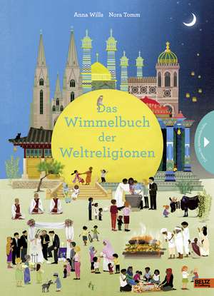 Das Wimmelbuch der Weltreligionen de Anna Wills