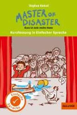 Kurzfassung in Einfacher Sprache. Master of Disaster de Stephan Knösel