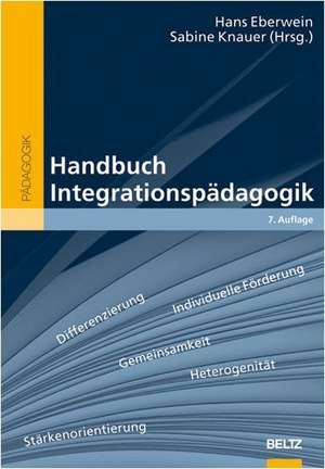 Handbuch Integrationspädagogik de Hans Eberwein