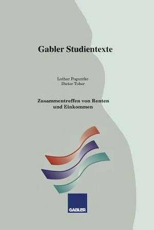 Zusammentreffen von Renten und Einkommen de Lothar Poguntke