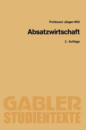 Absatzwirtschaft de Jürgen Witt