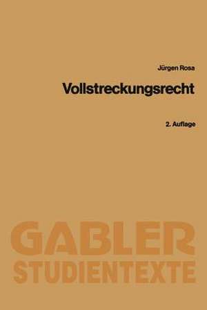 Vollstreckungsrecht de Jürgen Rosa