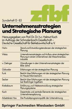 Unternehmensstrategien und strategische Planung: Erfahrungen und Folgerungen de Helmut Koch