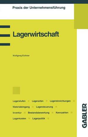 Lagerwirtschaft de Wolfgang Eichner