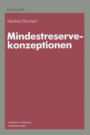 Mindestreservekonzeptionen de Manfred Borchert