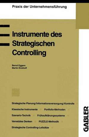 Instrumente des Strategischen Controlling de Bernd Eggers