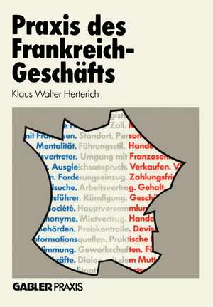 Praxis des Frankreich-Geschäfts de Klaus W. Herterich