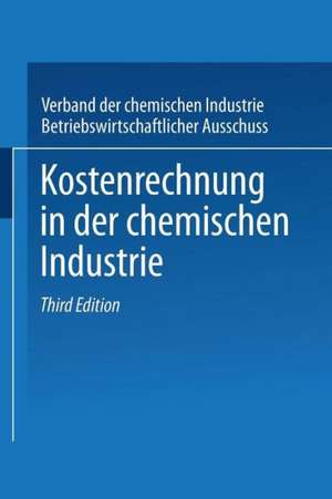 Kostenrechnung in der Chemischen Industrie de Kenneth A. Loparo