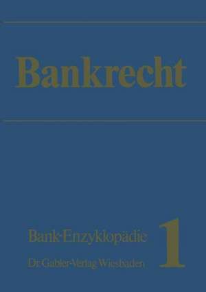 Bankrecht de Dr. Werner Felkau