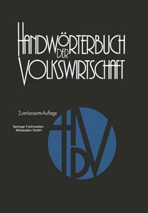 Handwörterbuch der Volkswirtschaft de Hermann Adam