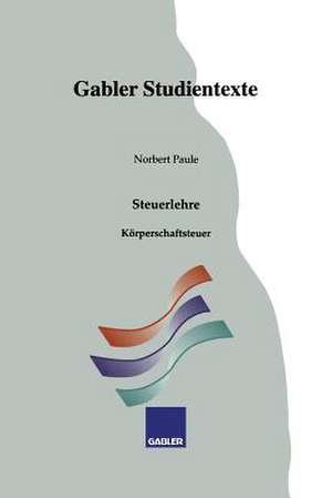 Körperschaftsteuer de Norbert Paule