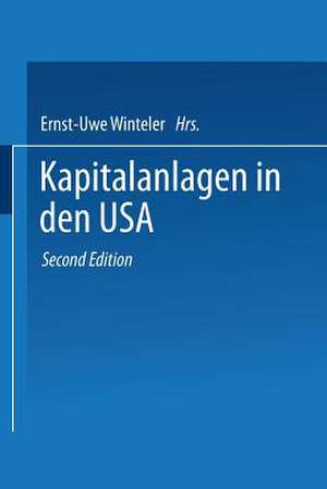 Kapitalanlagen in den USA de Ernst-Uwe Winteler