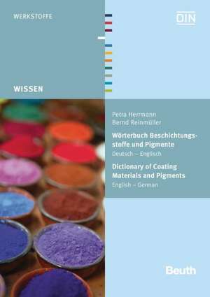 Wörterbuch Beschichtungsstoffe und Pigmente de Petra Herrmann