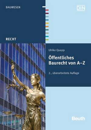 Öffentliches Baurecht von A - Z de Ulrike Quapp