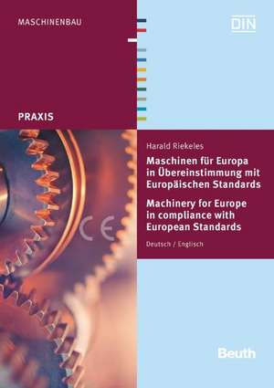 Maschinen für Europa in Übereinstimmung mit Europäischen Standards de Harald Riekeles