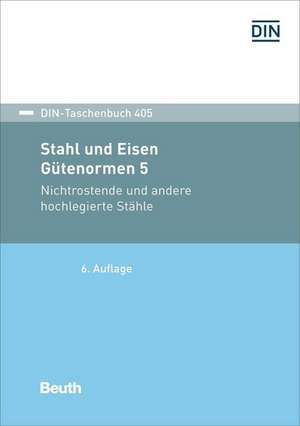 Stahl und Eisen: Gütenormen 5