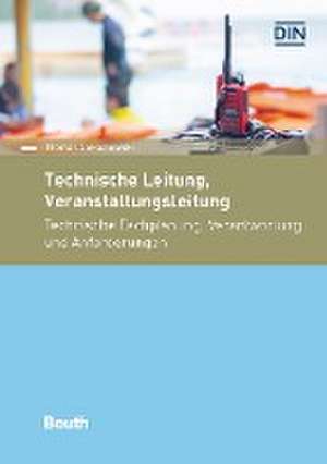 Technische Leitung, Veranstaltungsleitung de Thomas Sakschewski