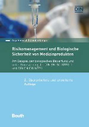 Risikomanagement und Biologische Sicherheit von Medizinprodukten de Claudia Rampp