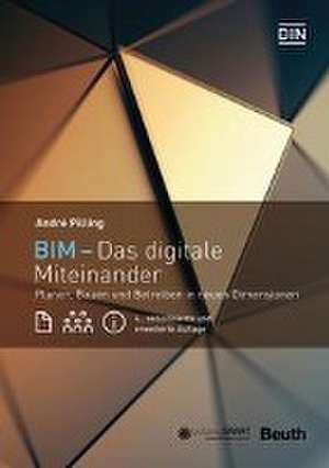 BIM - Das digitale Miteinander de André Pilling