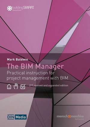 The BIM Manager de Mark Baldwin