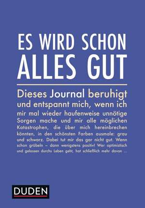 Es wird schon alles gut