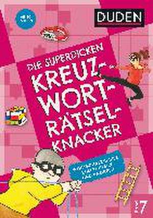 Die superdicken Kreuzworträtselknacker - ab 10 Jahren (Band 7) de Kerstin Meyer