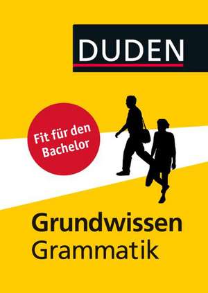 Duden - Grundwissen Grammatik de Gabriele Diewald