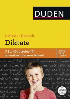 Wissen - Üben - Testen: Deutsch - Diktate, 3. Klasse de Ulrike Holzwarth-Raether