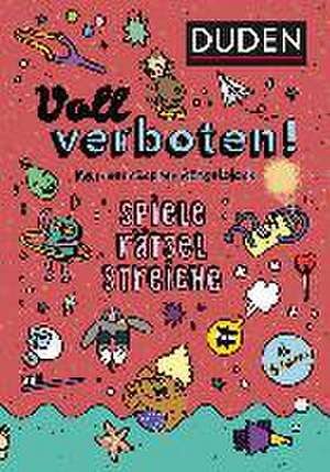 Voll verboten! Mein verrückter Rätselblock 2 - Ab 8 Jahren de Angelika Sust