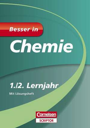 Besser in Chemie 1./2. Lernjahr de Thomas Kellersohn