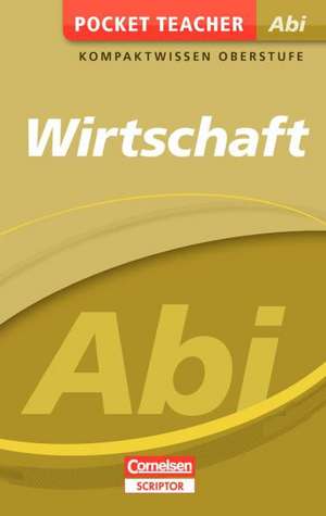 Pocket Teacher Abi Wirtschaft de Johannes Greving