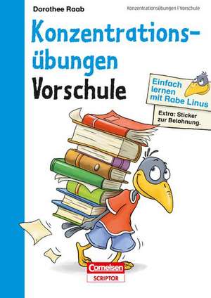 Einfach lernen mit Rabe Linus - Vorschule Konzentrationsübungen de Dorothee Raab