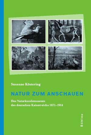 Natur zum Anschauen de Susanne Köstering