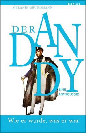 Der Dandy de Melanie Grundmann