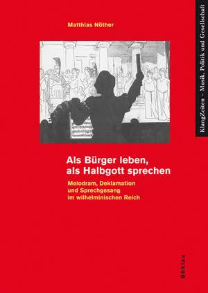 »Als Bürger leben, als Halbgott sprechen«/ Mit CD de Matthias Nöther