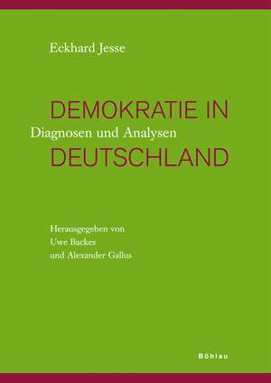 Demokratie in Deutschland de Eckhard Jesse