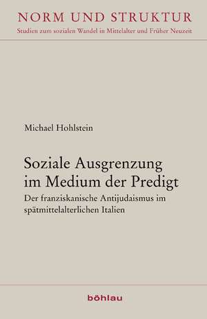 Soziale Ausgrenzung im Medium der Predigt de Michael Hohlstein