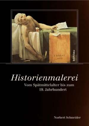 Historienmalerei de Norbert Schneider