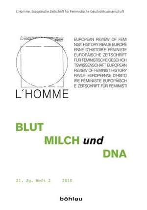 L'Homme 21/2. Blut, Milch und DNA de Caroline Arni