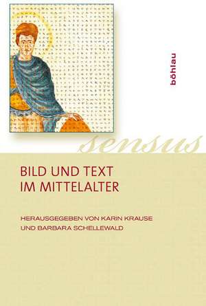 Bild und Text im Mittelalter de Karin Krause