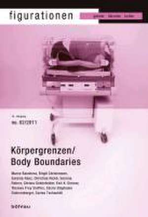 Figurationen 12/2. Körpergrenzen / Body Boundaries de Therese Frey Steffen