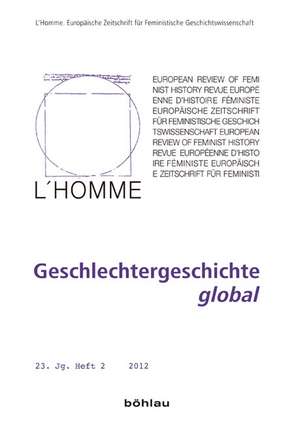 L'Homme 23/2. Geschlechtergeschichte global de Almut Höfert