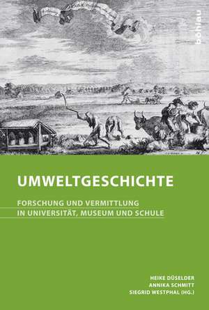 Umweltgeschichte de Heike Düselder